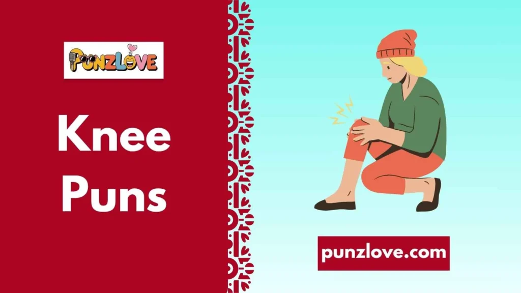 Knee Puns About Injuries
