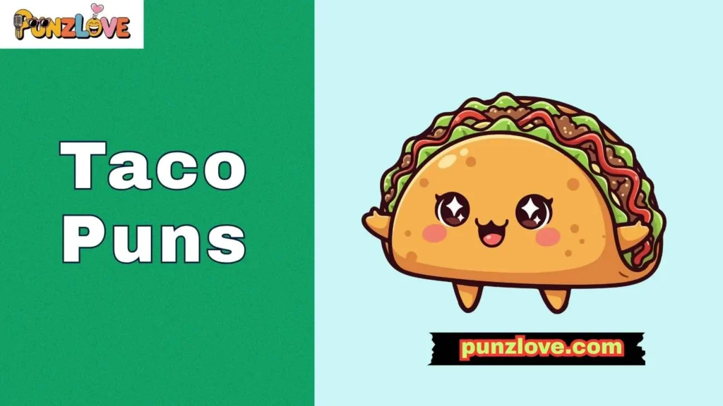 Latest Taco Puns