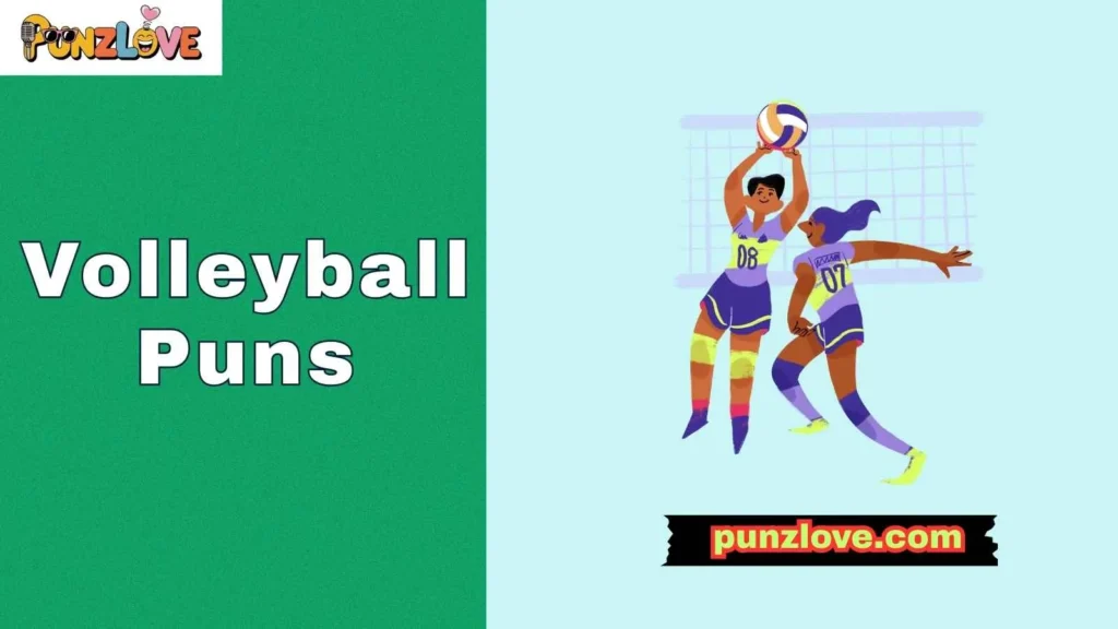 Latest Volleyball Puns