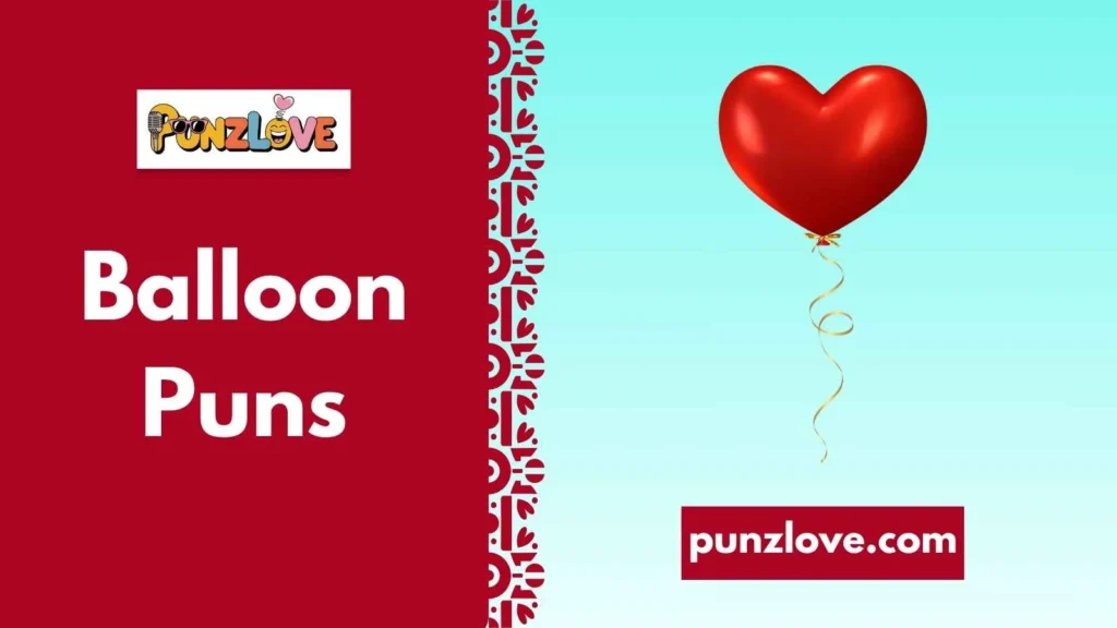 Romantic Balloon Puns
