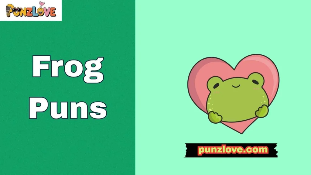 Romantic frog puns 