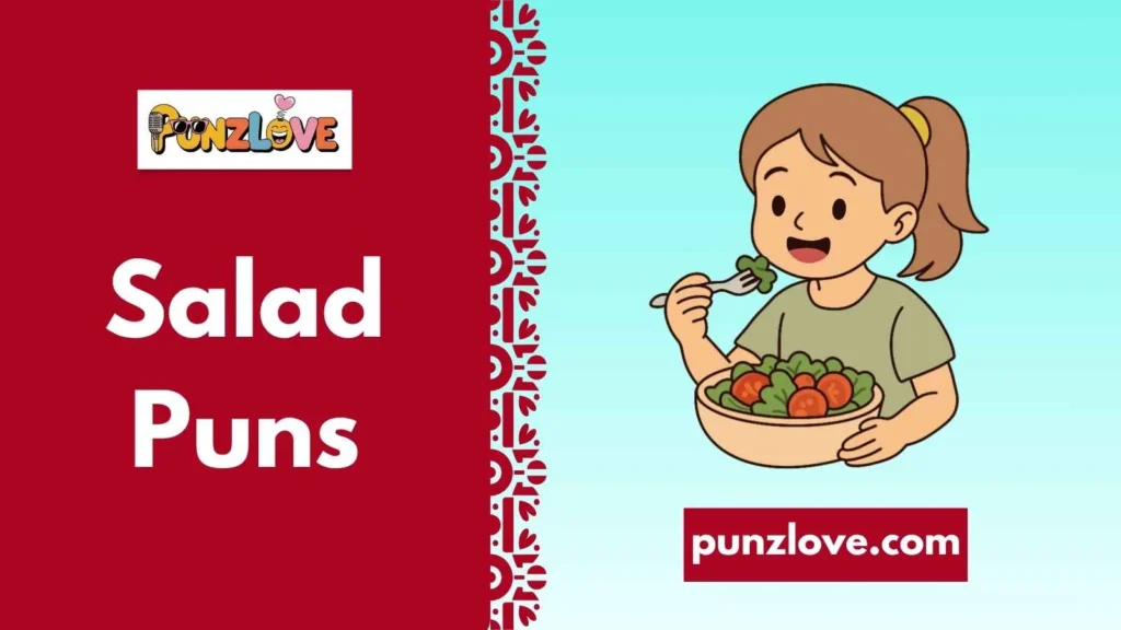 Romantic Salad Puns