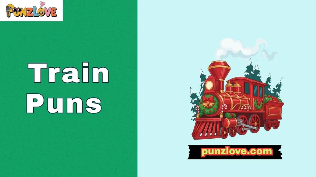 Romantic Train Puns 