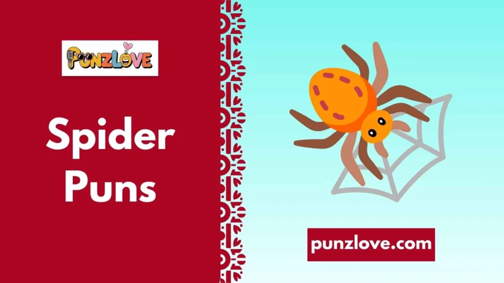 Spider Love Puns