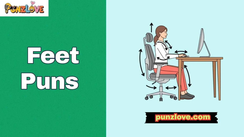 Work and Office Feet Puns