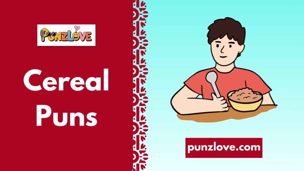 Breakfast Cereal Puns