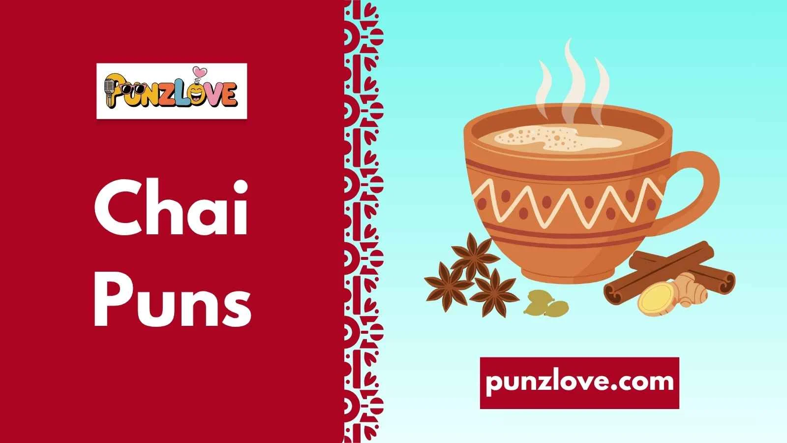 Chai Puns