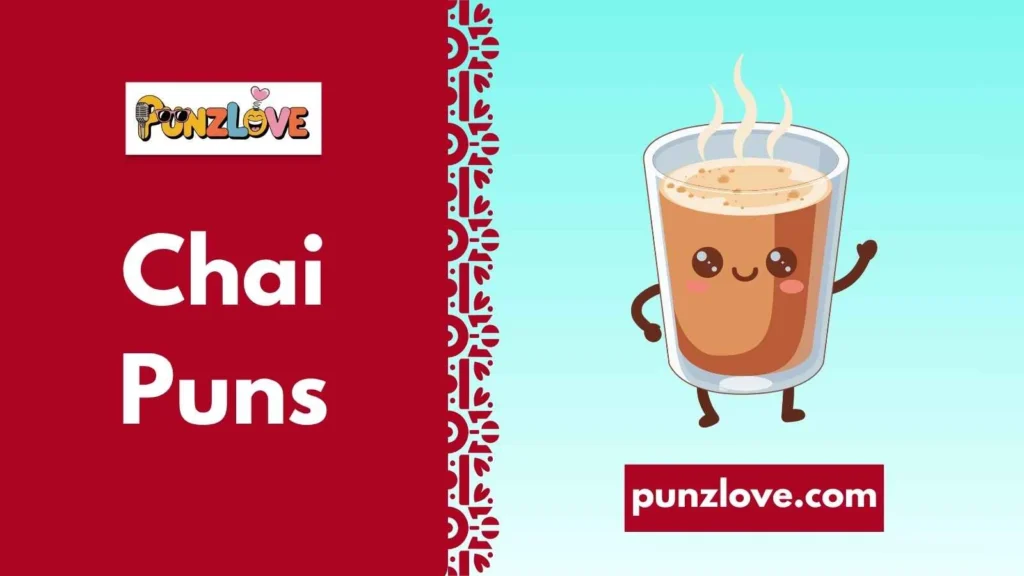 Creative Chai Puns