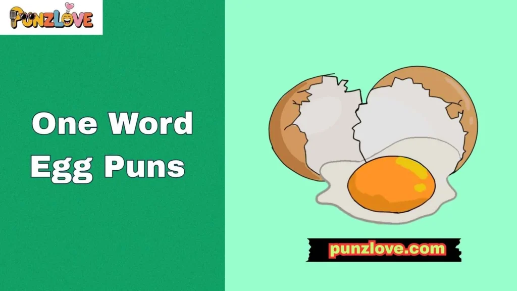 Egg-citing One Word Puns