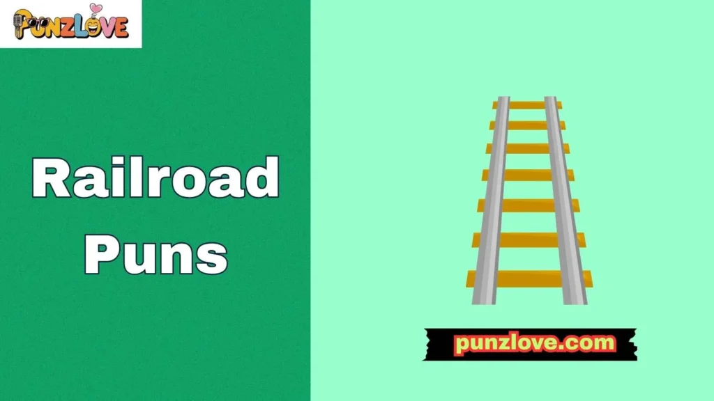 Fun Railroad Puns