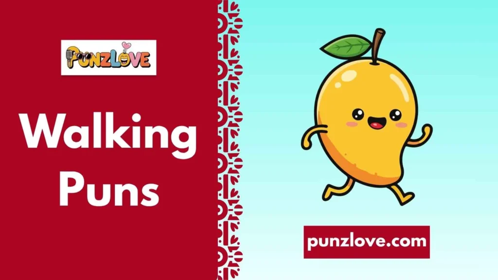 Funny Walking Puns