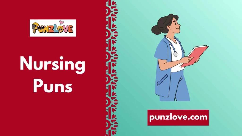 Hilarious Nurse Puns