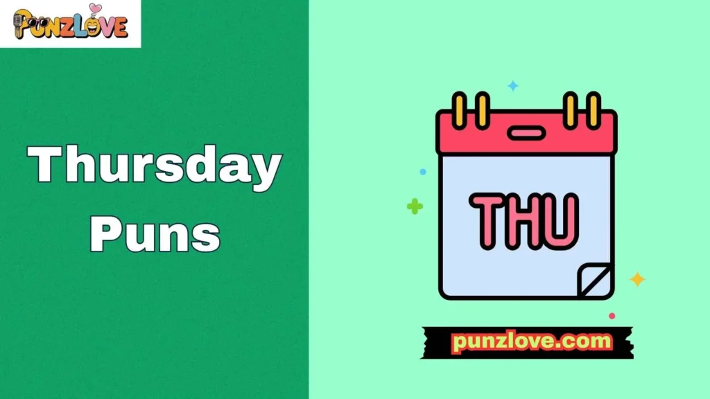 Hilarious Thursday Puns