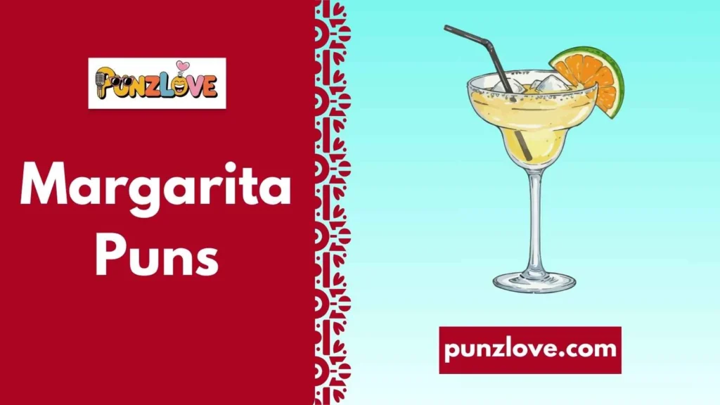 Punny Lines for Margarita Parties