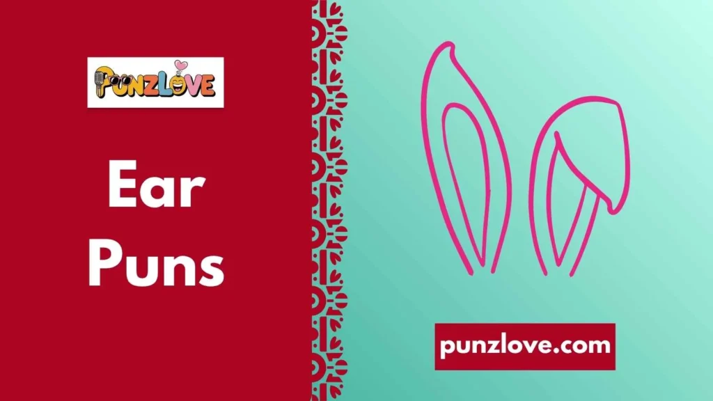 Romantic Ear Puns