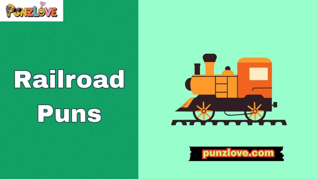 Romantic Railroad Puns