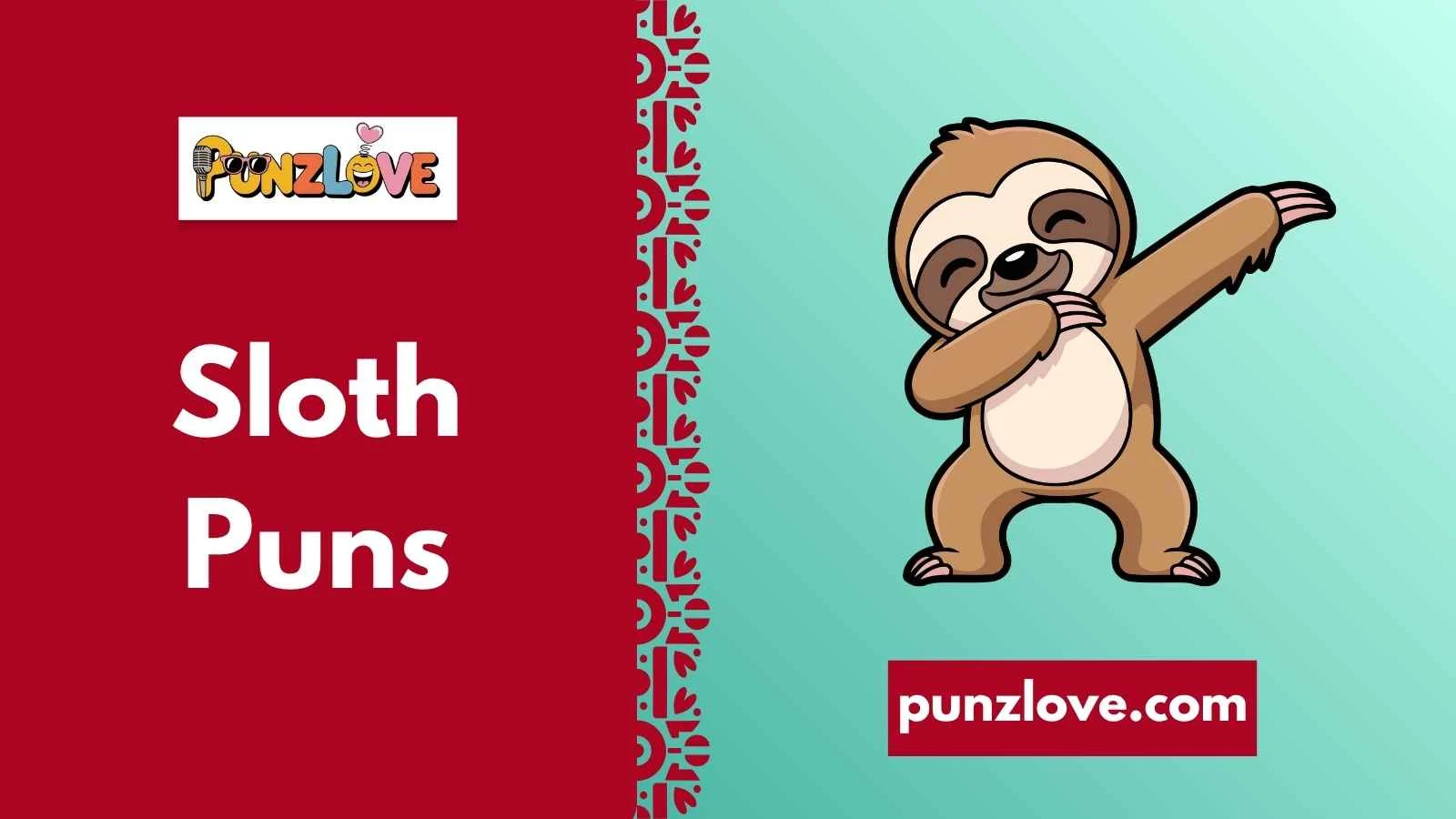 Sloth Puns