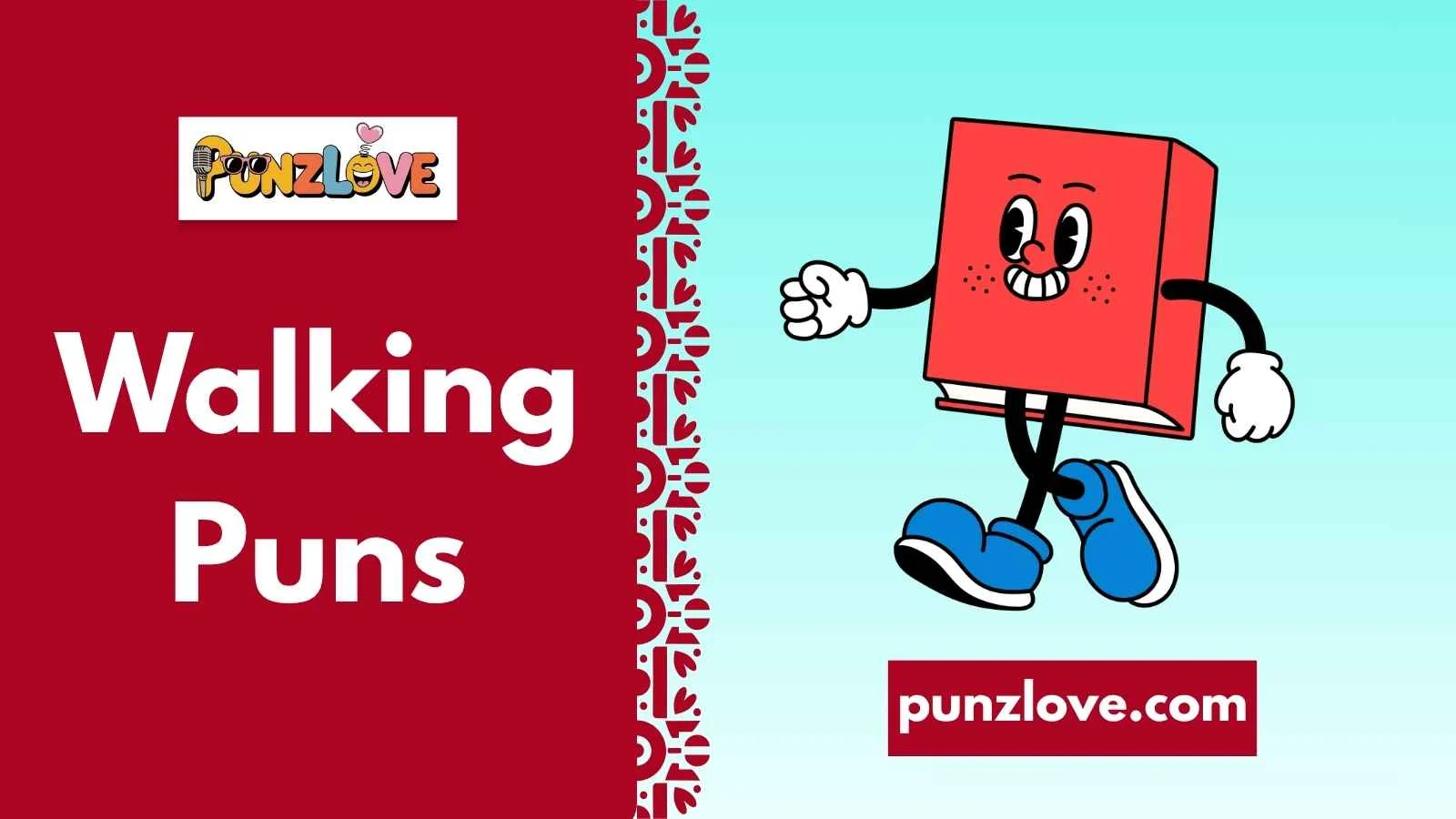 Walking Puns