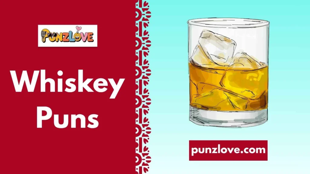 Whiskey Puns
