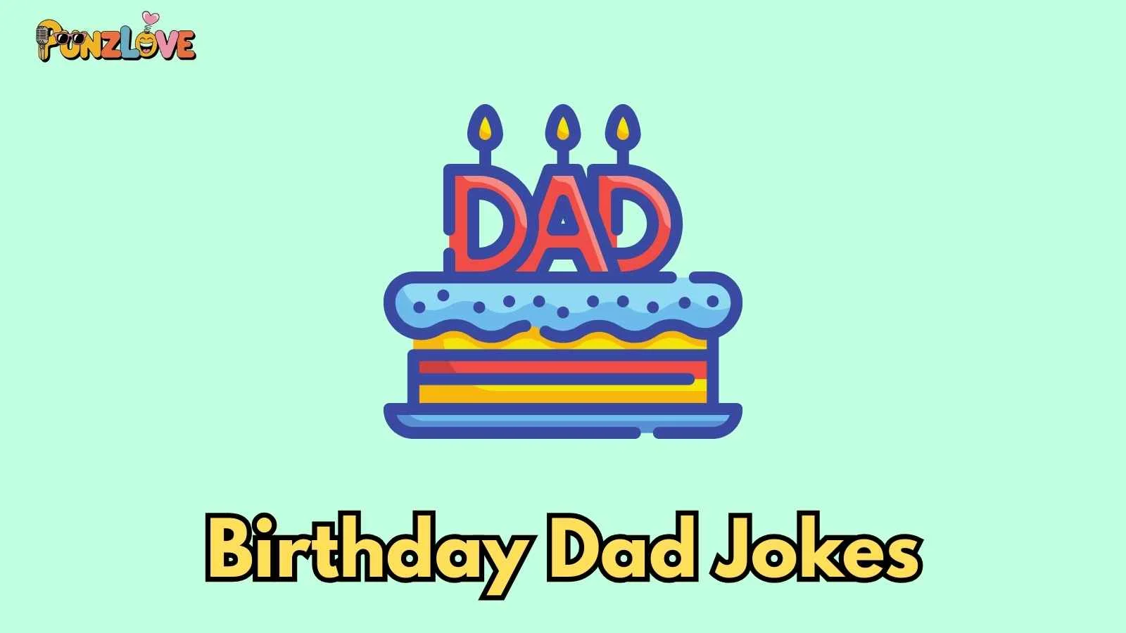 Birthday Dad Jokes