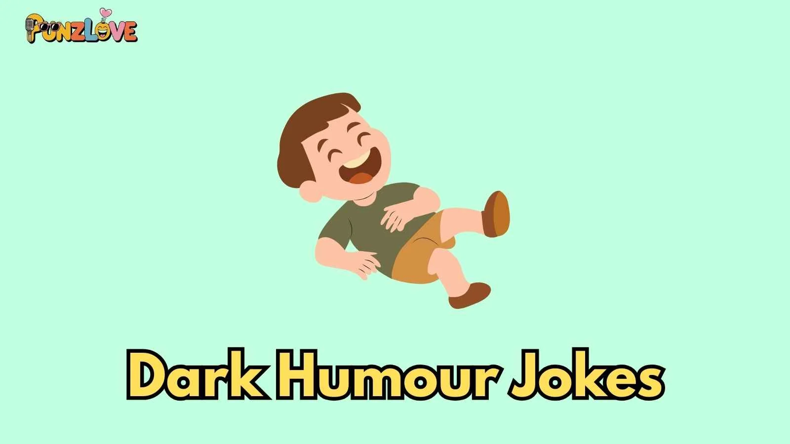 Dark Humour Jokes