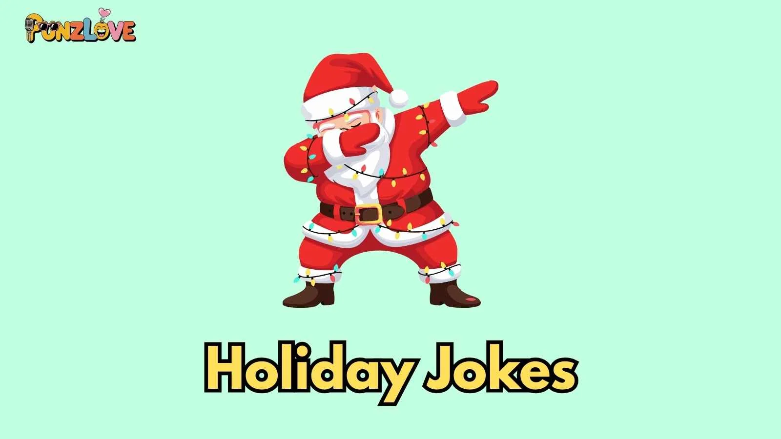 Holiday Jokes