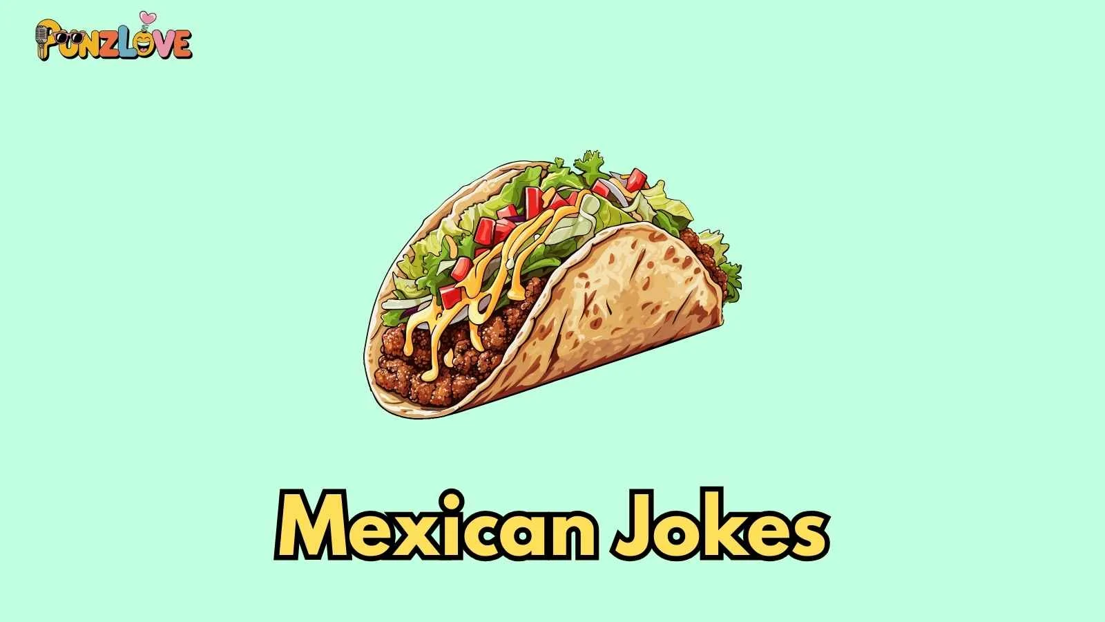 Mexican Jokes
